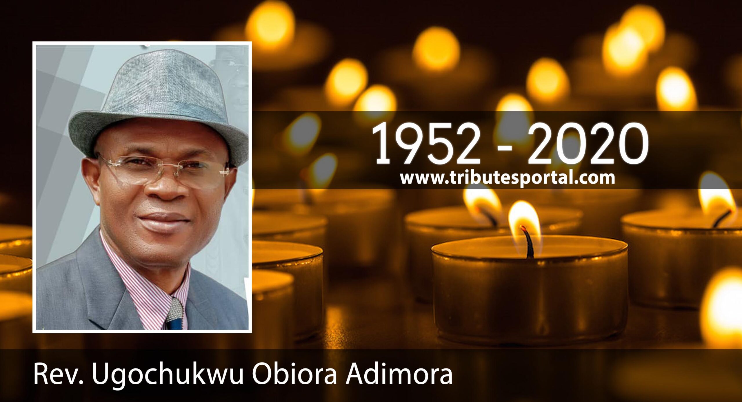 Tributes Portal: Family Members open Online Memorial Page for Rev. Ugochukwu Obiora Adimora